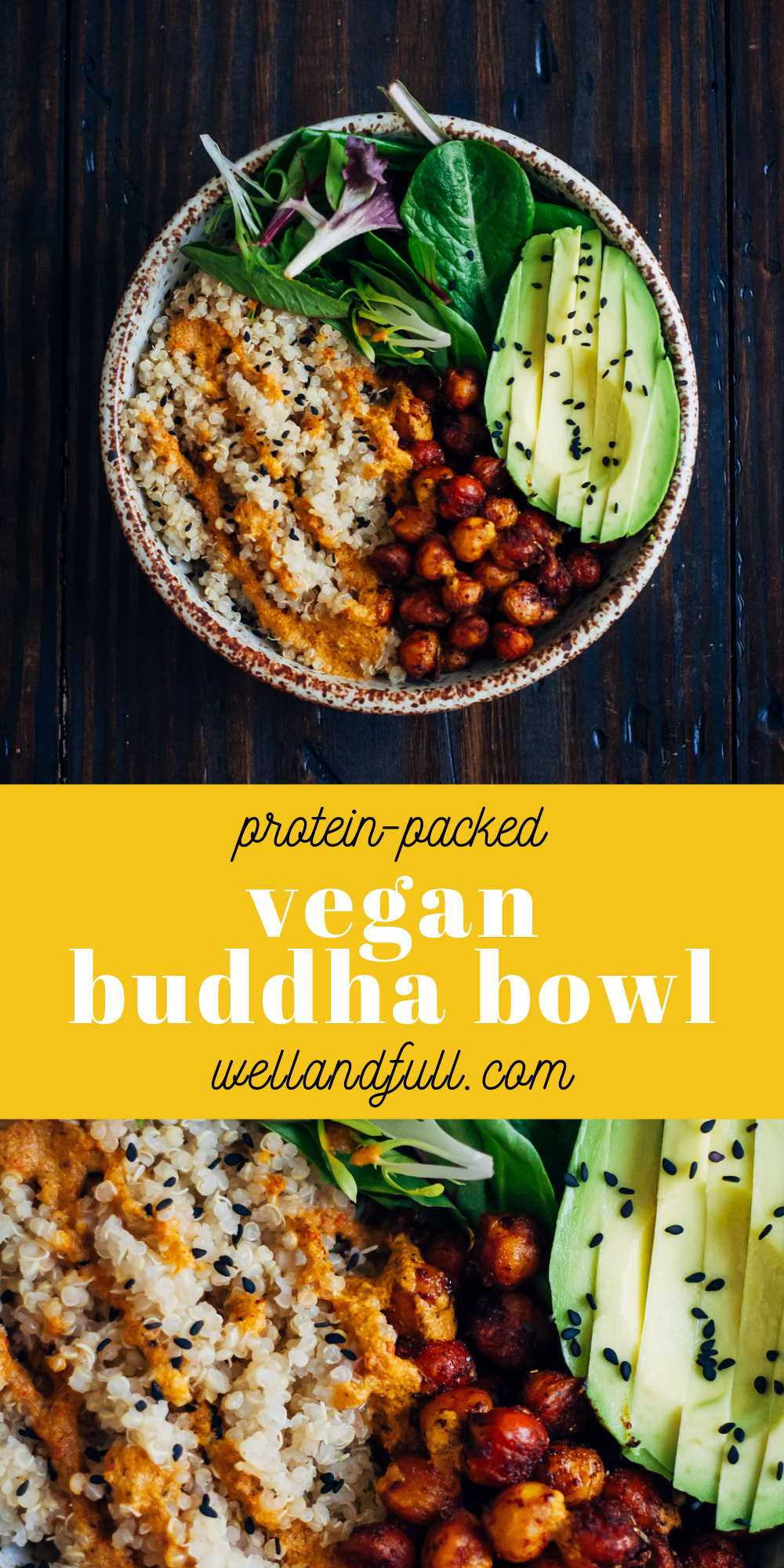 Vegan Buddha Bowl | Well and Full | #vegan #glutenfree #recipe