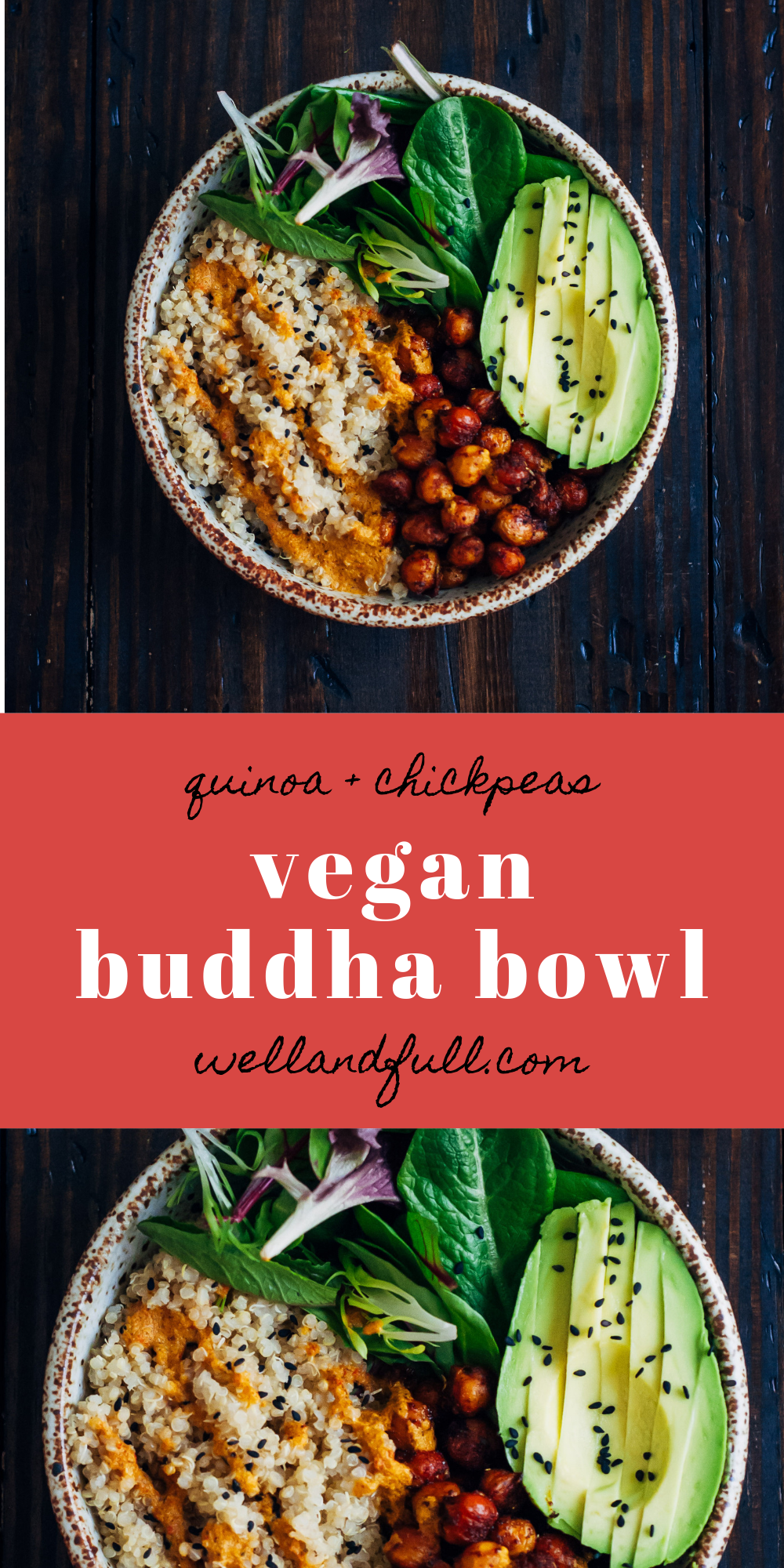 Vegan Buddha Bowl | Well and Full | #plantbased #vegan #glutenfree #recipe