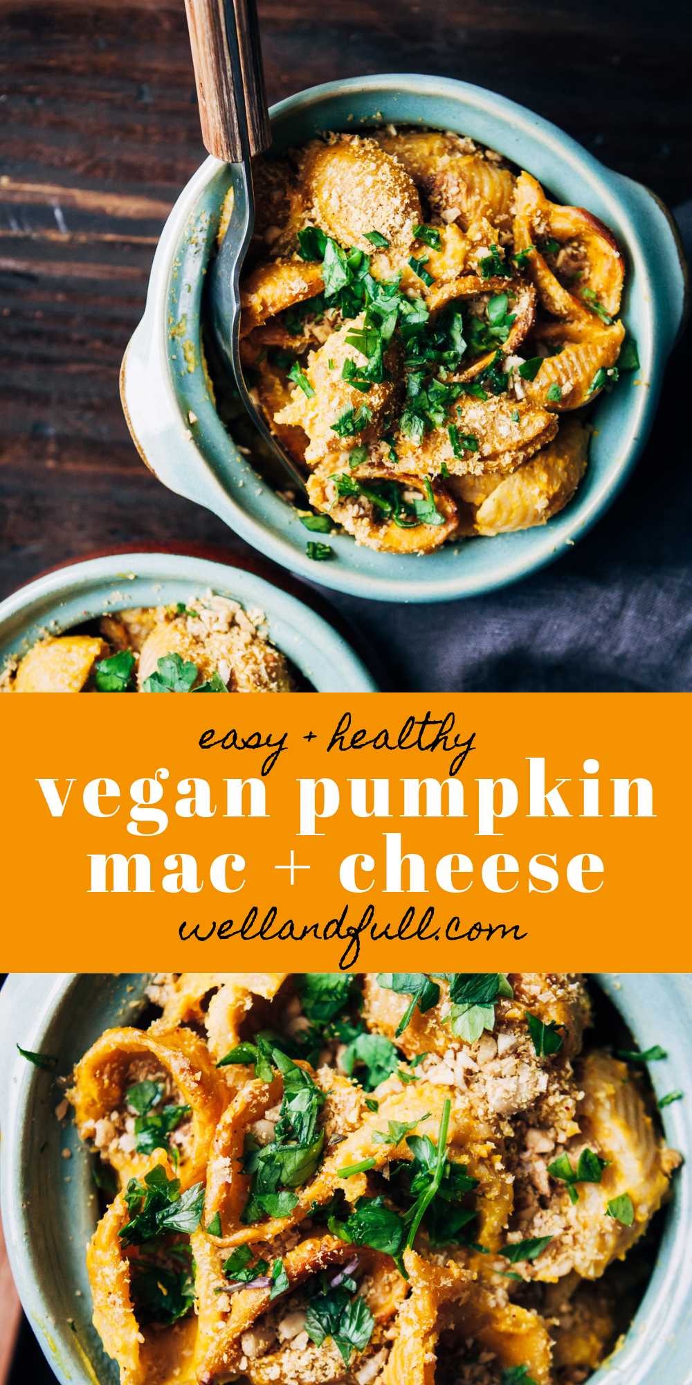 Vegan Pumpkin Mac and Cheese | Well and Full | #healthy #vegan #fall #recipe