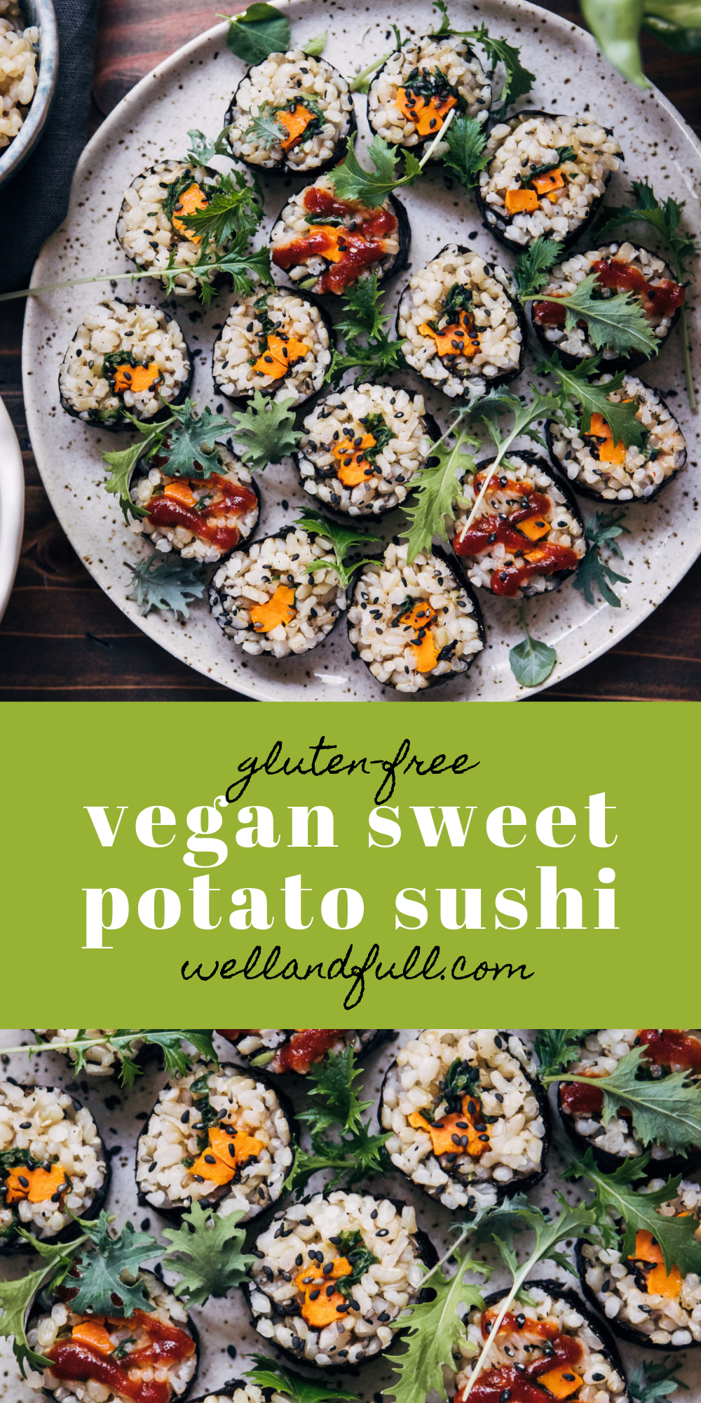 Vegan Sweet Potato Sushi | Well and Full | #vegan #recipe