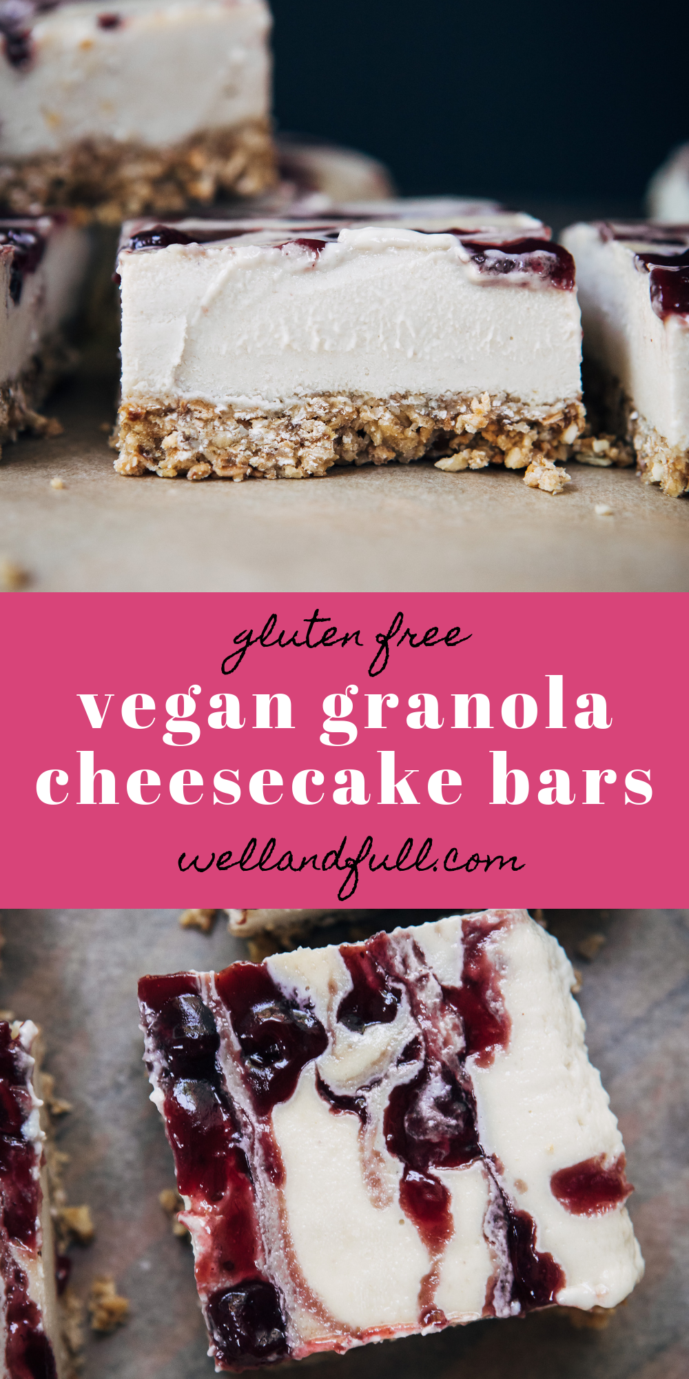 Vegan Granola Cheesecake Bars | Well and Full | #vegan #recipe #glutenfree